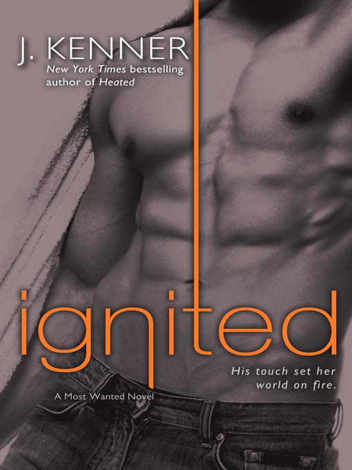Title details for Ignited by J. Kenner - Available